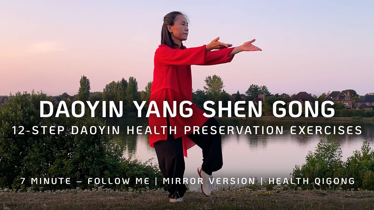 Daoyin Yang Sheng Gong 12-Step – Health Qigong | Follow Me Mirror Version