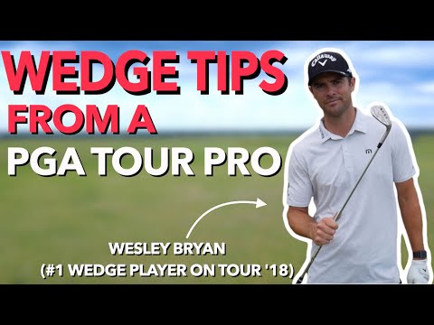 Dial in Your Wedges with Wesley Bryan ( #1 Wedge Player on PGA Tour in '18)|  Bryan Bros Golf