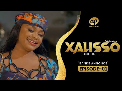 XALISSO - Saison 3 - Episode 01 : Bande Annonce Prédication 