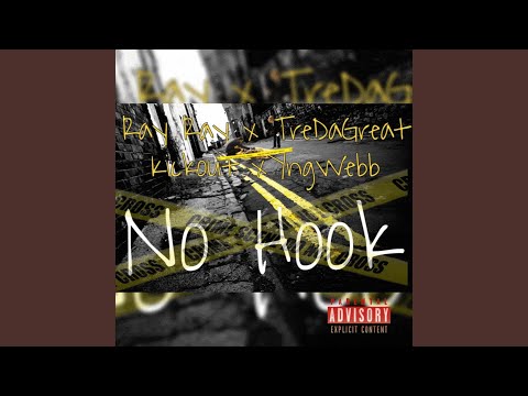 No Hook (feat. RAY RAY, KickOut & YngWebb)