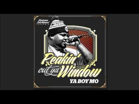YA BOY MO - PEAKIN' OUT YA WINDOW