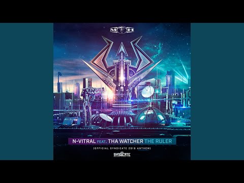The Ruler (Official Syndicate 2018 Anthem)
