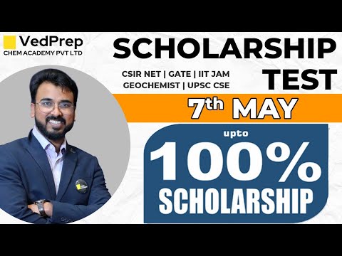 Scholarship Test | New Batches | IIT JAM | CSIR NET | GATE | CUET PG | UPSC | VedPrep Chem Academy