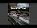 Soothing Ambient Piano, Pt. 2