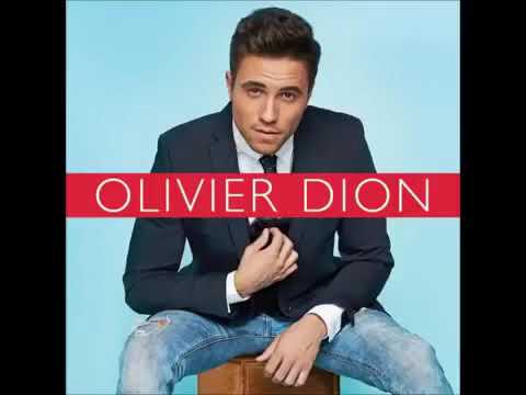 05  Olivier dion   nouvelle de toi