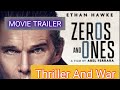 ZEROS AND ONES (2021) Official Trailer|Ethane Hawke|Latest Movie