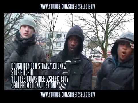 DOUGH BOY, DON STRAPZY, CHUNKZ - STOP BITCHIN