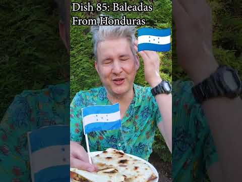 85 Baleadas, Honduras National Dish