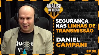 Análise de Risco PodCast #55 - Daniel Campani