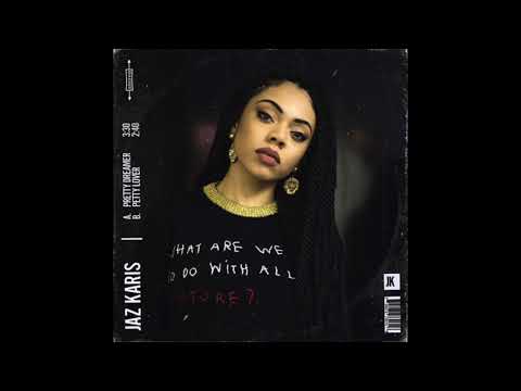 Jaz Karis - Pretty Dreamer