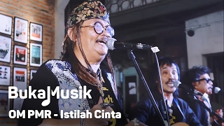 Download lagu OM PMR - Istilah Cinta | BukaMusik mp3