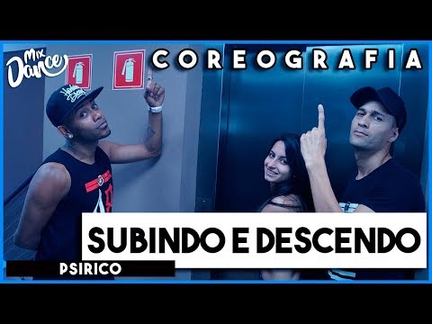 Psirico - Subindo e Descendo (Coreografia) Mix Dance - Hit do Carnaval