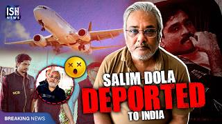 Major Drug Trafficker Salim Dola Close Aide of Dawood Ibrahim Deported to India