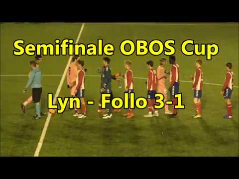 Semifinale OBOS Cup: Lyn - Follo 3-1