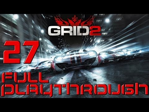 GRID 2 Full Playthrough Part 27