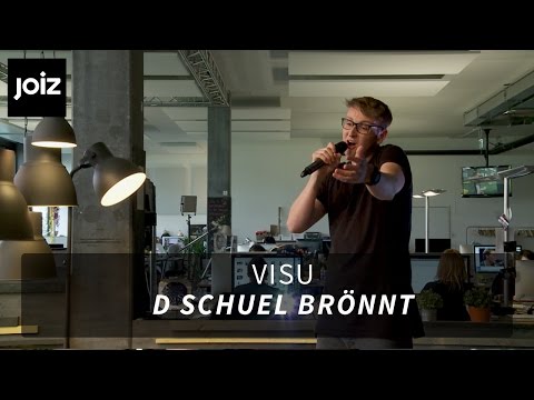 Visu - D Schuel brönnt | Live at joiz