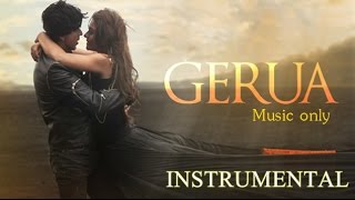 Download lagu Gerua - Music Only | Shah Rukh Khan | Kajol | Instrumental | SRK Kajol New Song Video 2015 mp3 Download lagu Gerua - Music Only | Shah Rukh Khan | Kajol | Instrumental | SRK Kajol New Song Video 2015 mp3