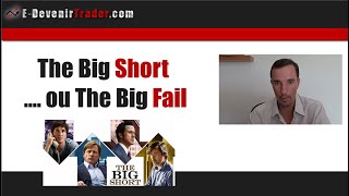 The Big Short ou...The Big Fail