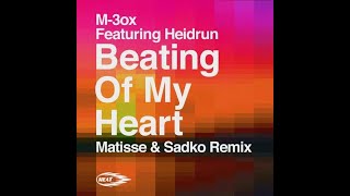 Beating Of My Heart (Matisse &amp; Sadko Radio Remix) (Audio)