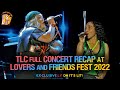 TLC BEST CONCERT RECAP, Amazing LEFTEYE TRIBUTE @ Lovers & Friends Fest 2022 in Las Vegas, Nevada
