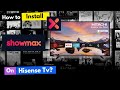 How To Download Showmax On Hisense Smart TV
