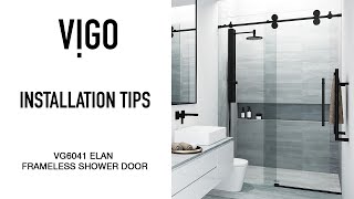 VIGO VG6041 Elan Frameless Shower Door - Installation Tips