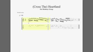 "(Cross The) Heartland" Pat Metheny Group ギタータブ譜/Guitar tabs