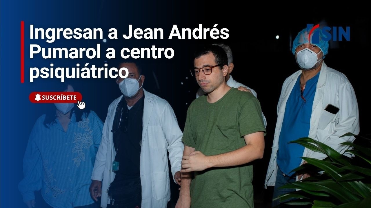 Ingresan a Jean Andrés Pumarol a centro psiquiátrico