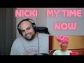 Nicki Minaj - My Time Now Reaction - FIRST TIME WATCHING