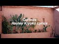 Curious || Hayley Kiyoko Lyrics