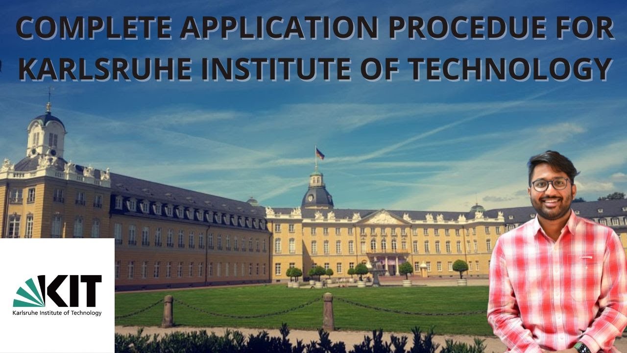 Applying to KIT: Electrical Engineering in Germany (Complete Application Procedure)