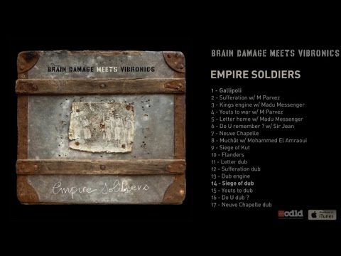 Brain Damage Meets Vibronics - Empire Soldiers - #14 Siege of Dub