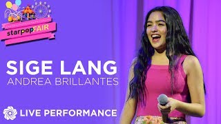 Andrea Brillantes - Sige Lang | StarPop Fair