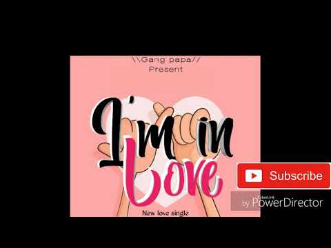 Papa ti thug( I'm in love )new song.