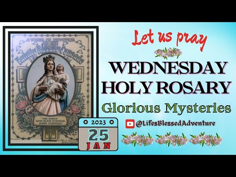 📿HOLY ROSARY TODAY, WEDNESDAY, JANUARY 25, 2023- THE GLORIOUS MYSTERIES #glorious  #rosarytoday #fyp