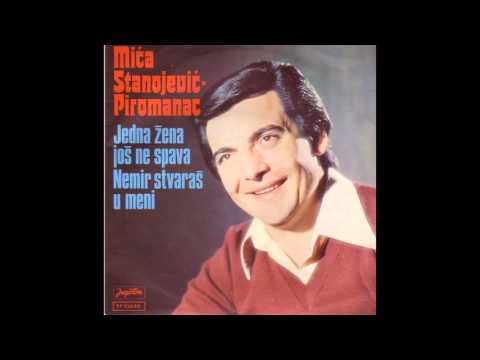 Mica Stanojevic Piromanac - Nemir stvaras u meni - ( Audio 1980 )