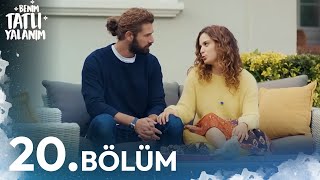 Benim Tatlı Yalanım 20. Bölüm