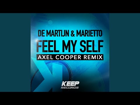 Feel My Self (Axel Cooper Extended Remix)