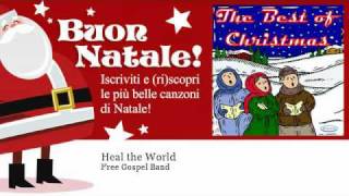 Free Gospel Band - Heal the World - Natale