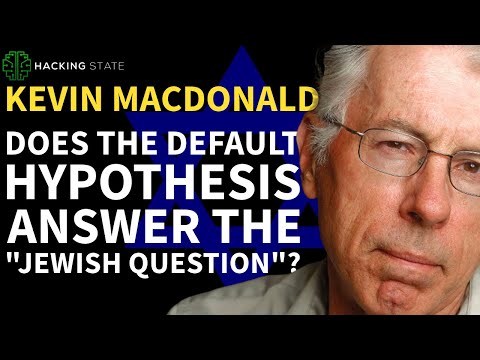 Kevin MacDonald on Explanations For Outstanding Jewish Success