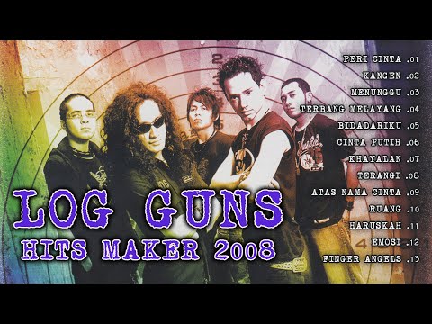 LOG GUNS - HITS MAKER 2008