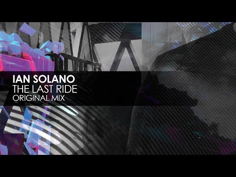 Ian Solano - The Last Ride