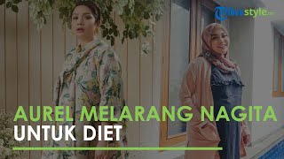 Nagita Curhat soal Pola Makan, Aurel Lantas Larang Ibu Rafathar untuk Diet: Biar Aku Ada Teman