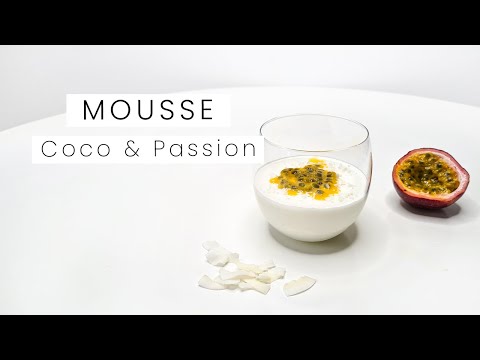 Mousse Noix de Coco & Fruit de la Passion