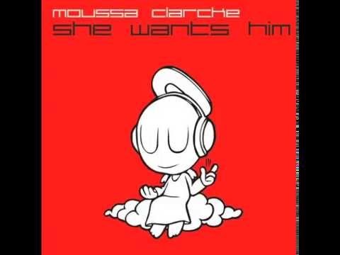 Moussa Clarke - She Wants Him (Blake Jarrell Remix)
