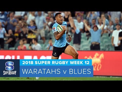 HIGHLIGHTS: 2018 Super Rugby Week 12: Waratahs v Blues