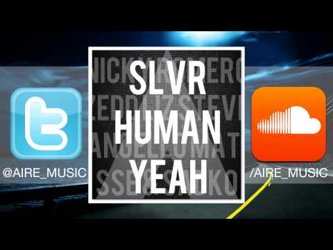 STEVE ANGELLO x MATISSE & SADKO x NICKY ROMERO & ZEDD feat. LIZ - SLVR HUMAN YEAH (AIRE MASHUP)