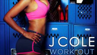 J. Cole  Workout (remix)