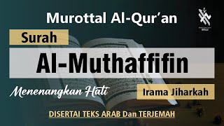 Download lagu Al Qur'an Juz 30 || Murottal Surah Al Muthaffifin Irama Jiharkah || سورة المطفّفين mp3 Download lagu Al Qur'an Juz 30 || Murottal Surah Al Muthaffifin Irama Jiharkah || سورة المطفّفين mp3