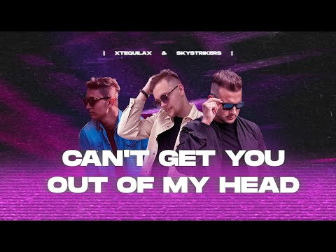 XTEQUILAX & SKYSTRIKERS - Can't Get You Out Of My Head (Hypertechno remix)